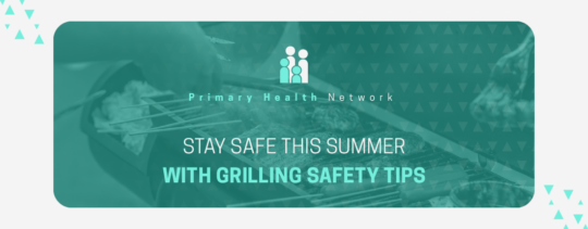 Grilling Safety Tips Primary Health Network